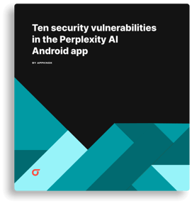 10 Security Vulnerabilities We Found in Perplexity AI's Android App