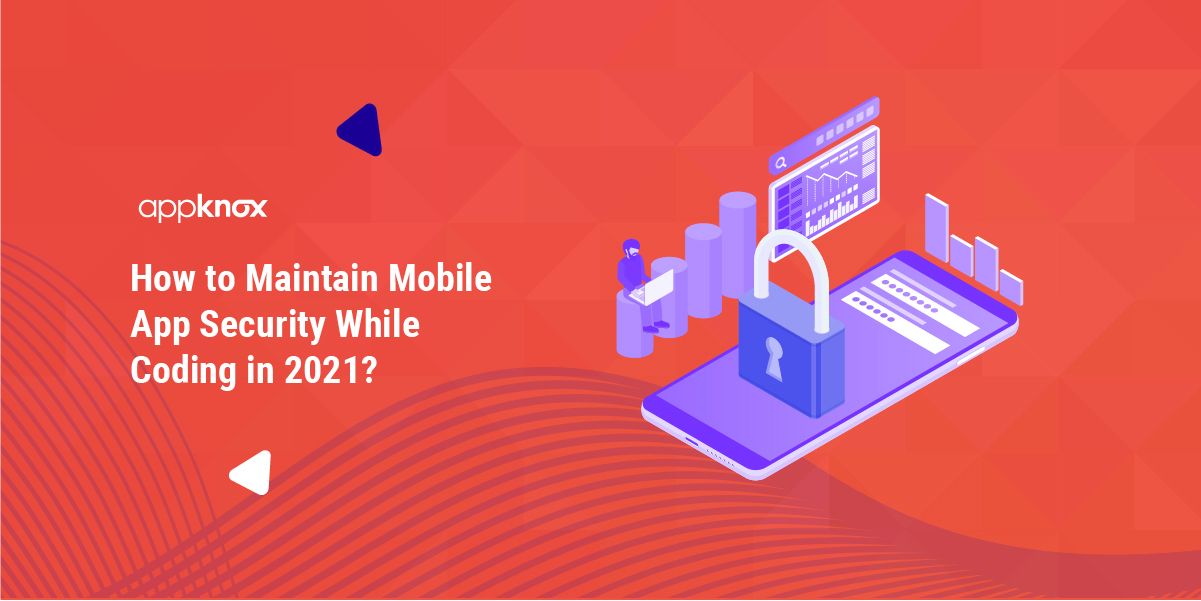 A Checklist for Developers on Building a Secure Mobile App