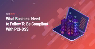 How to be Compliant with PCI DSS? (A Quick Guide)