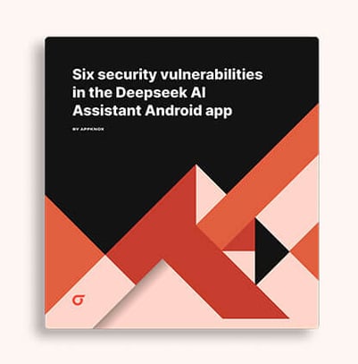 6 Security Vulnerabilities Found in the Deepseek AI Android App | An Appknox Analysis