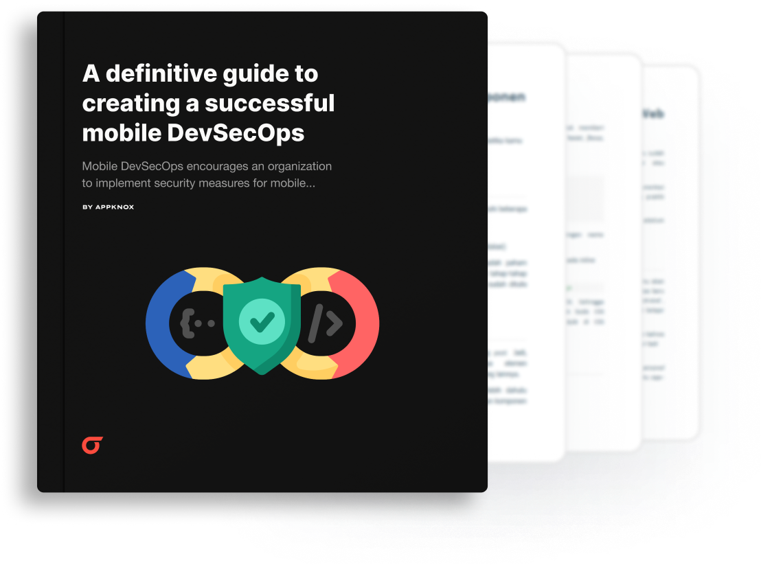 Definitive Guide to Creating a Successful Mobile DevSecOps Toolchain