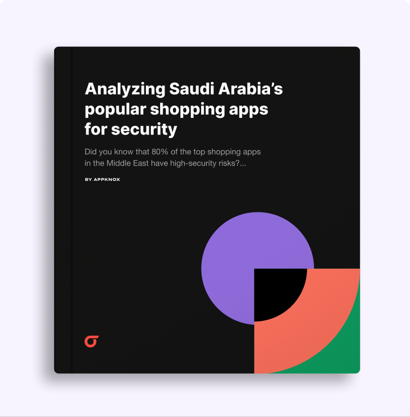 Analyzing Saudi Arabia’s popular shopping apps for security