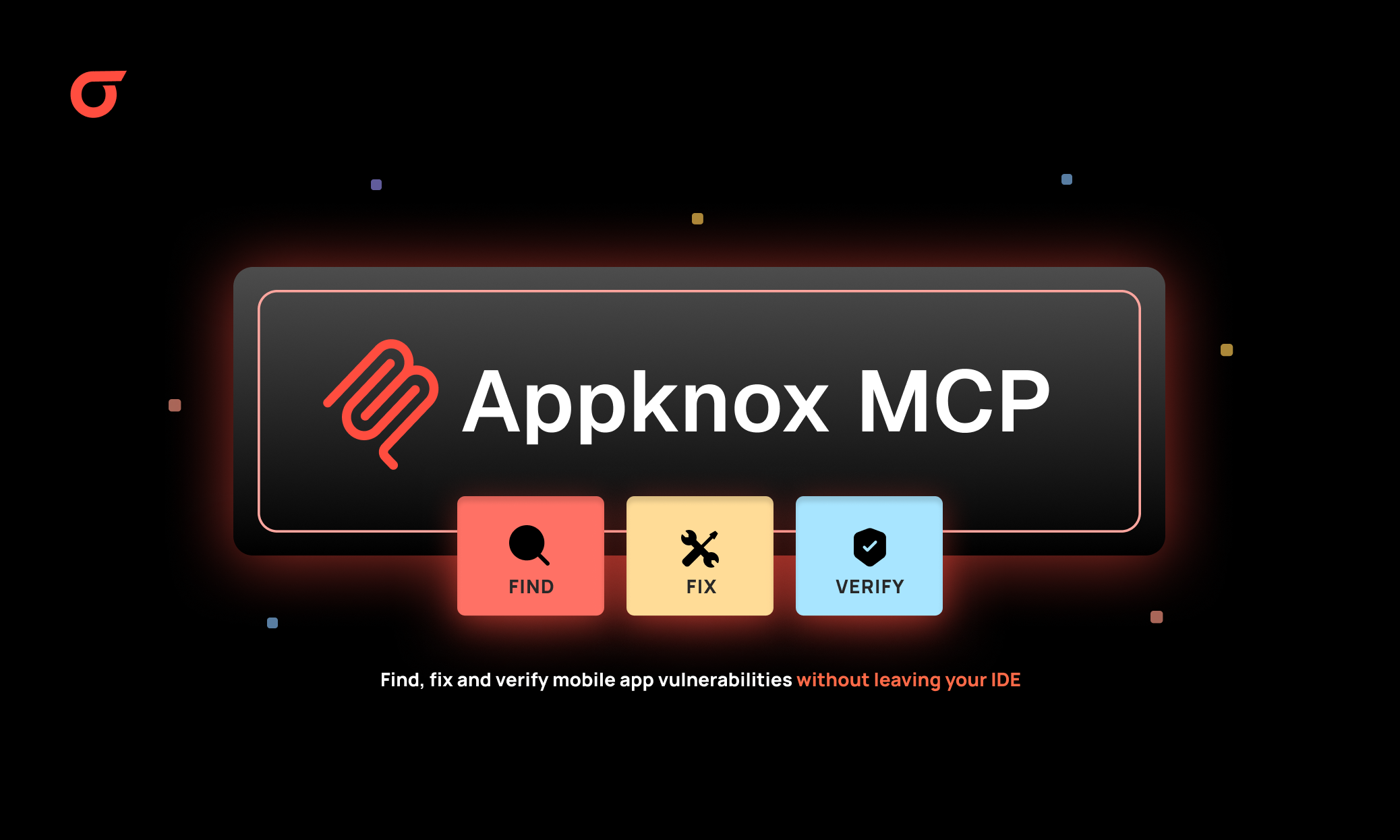 Appknox MCP: Find, Fix and Verify Mobile App Vulnerabilities Without Leaving Your IDE