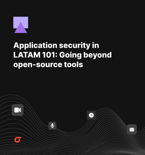 Application security in LATAM 101: Going beyond open-source tools