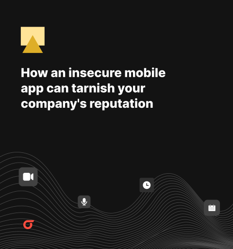 How an insecure mobile app can tarnish your company's reputation Africa