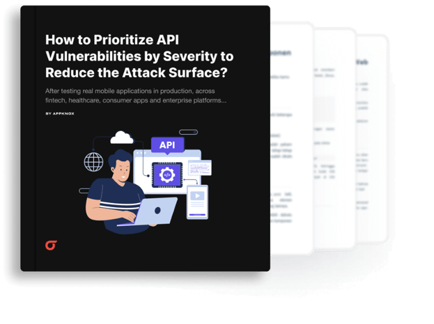 How to Prioritize Mobile API Vulnerabilities by Severity