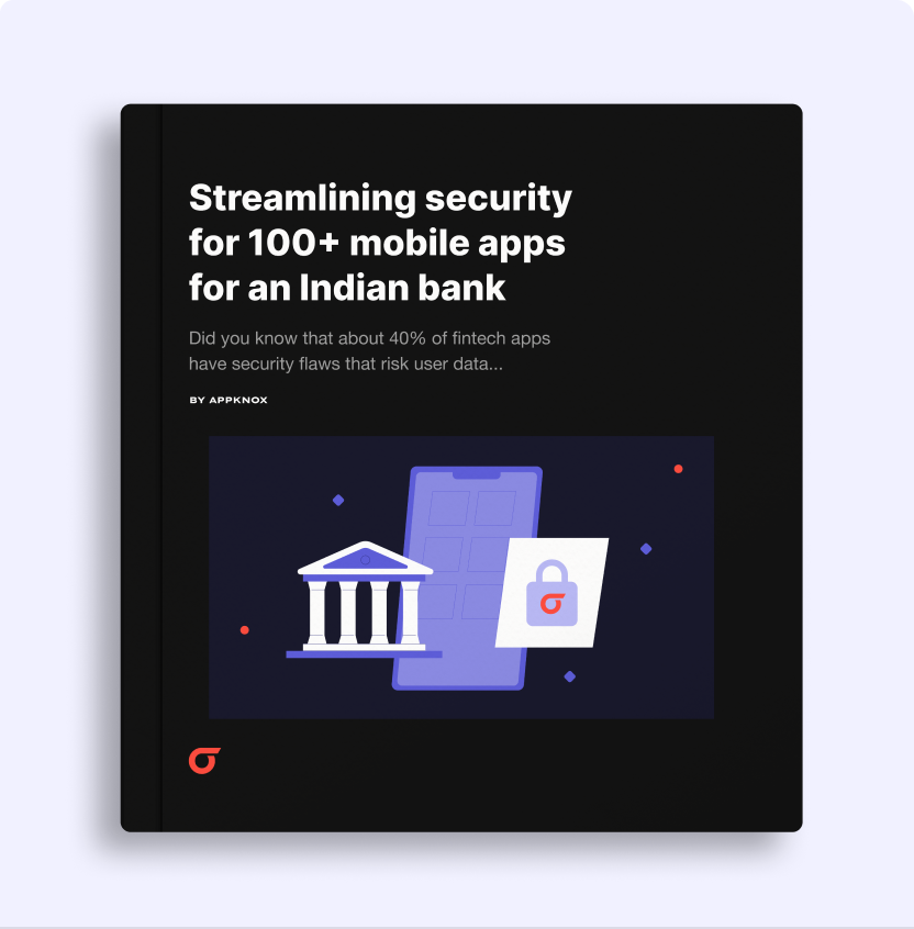 Streamlining security for 100+ mobile apps for an Indian bank