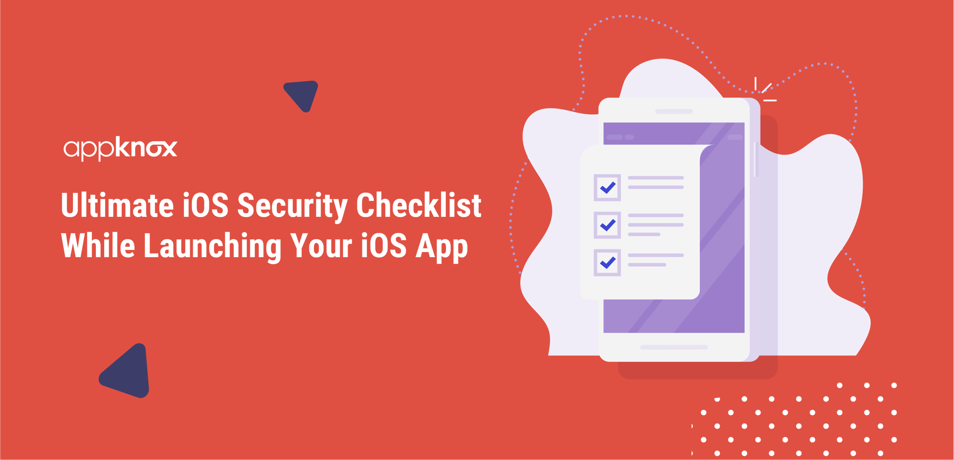 Ios Checklist App iOS Security Checklist to Follow before Launching Your App