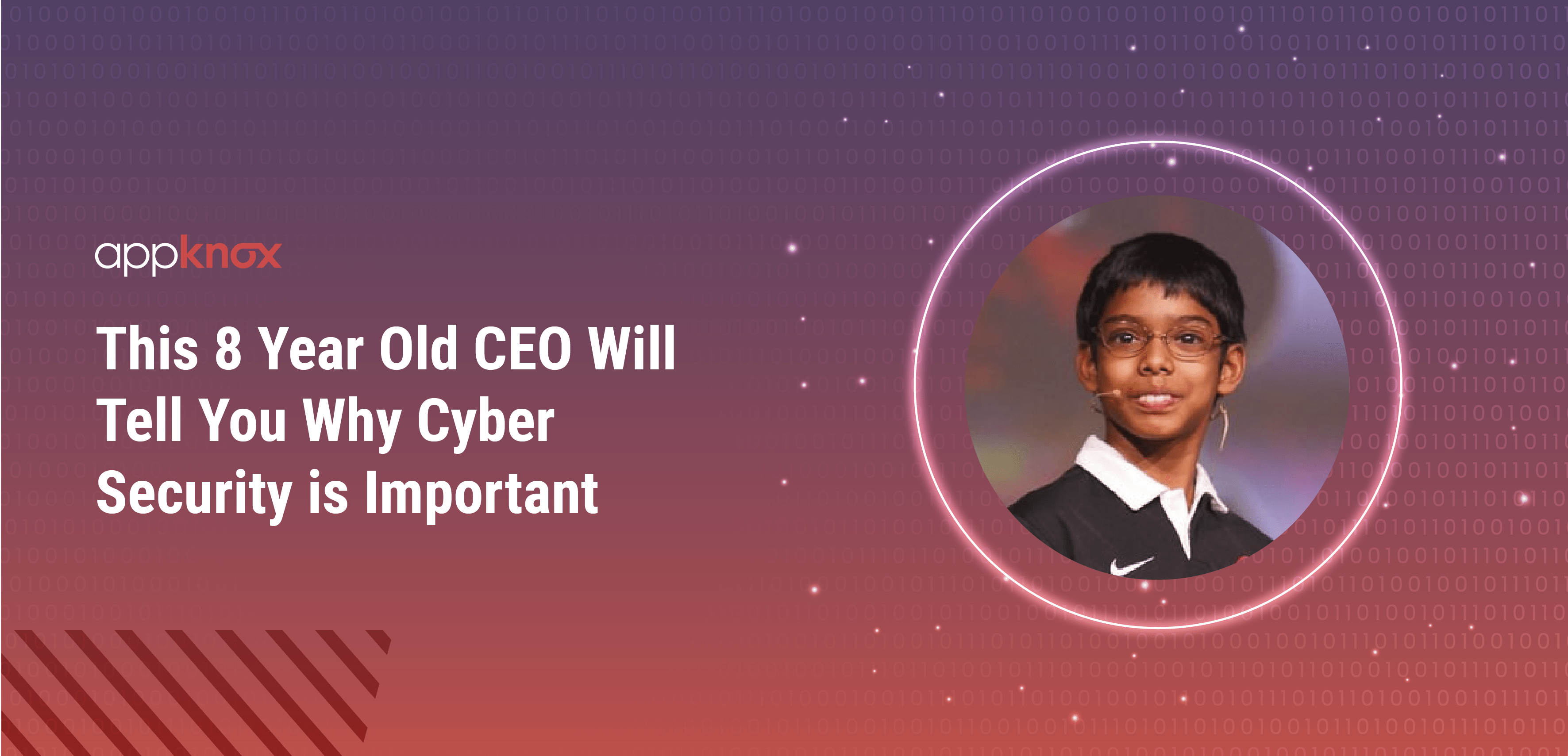 This 8 Year Old CEO Will Tell You Why Cyber Security is Important