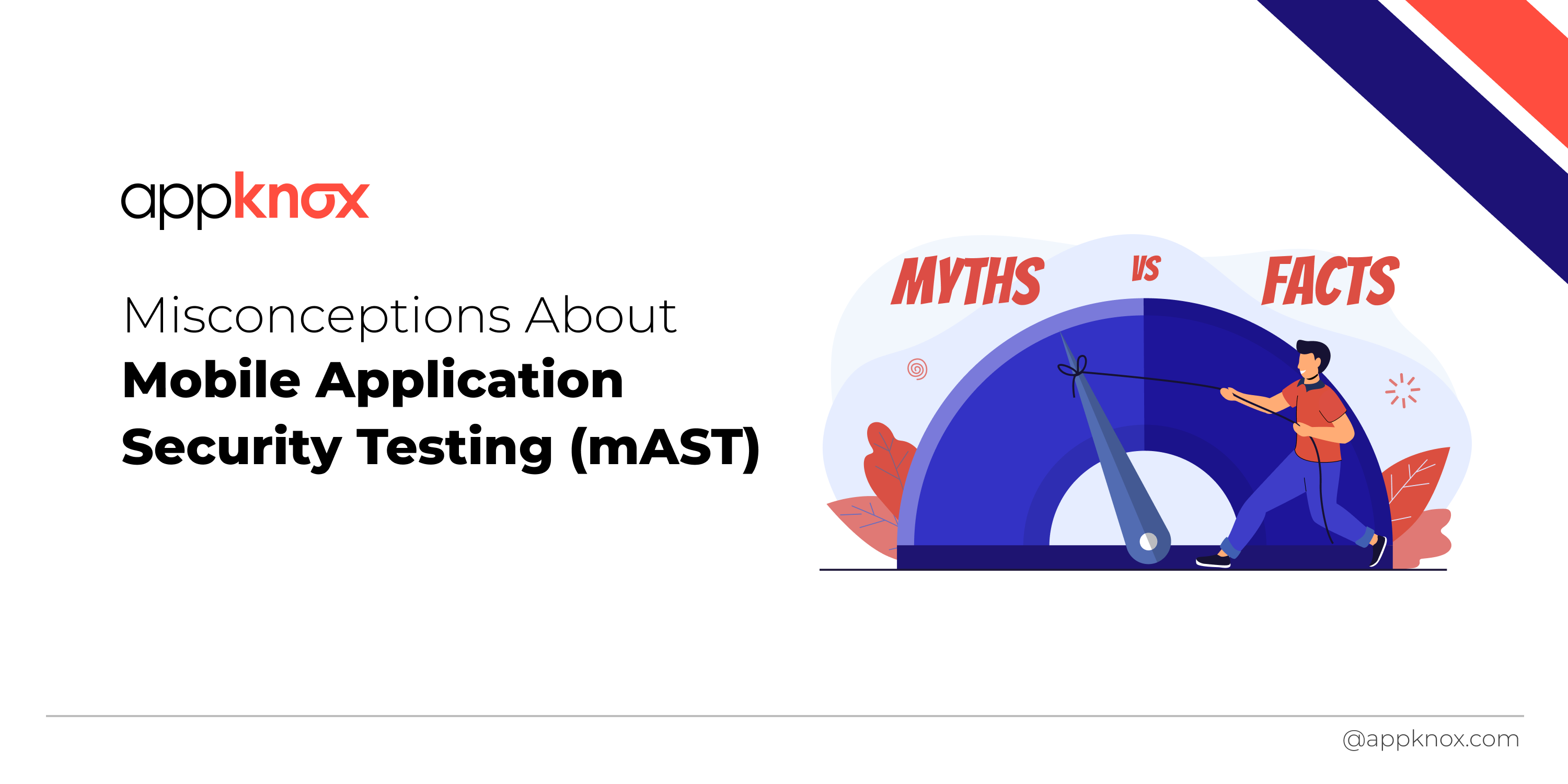 5 Common Misconceptions about Mobile App Security Testing - Debunked