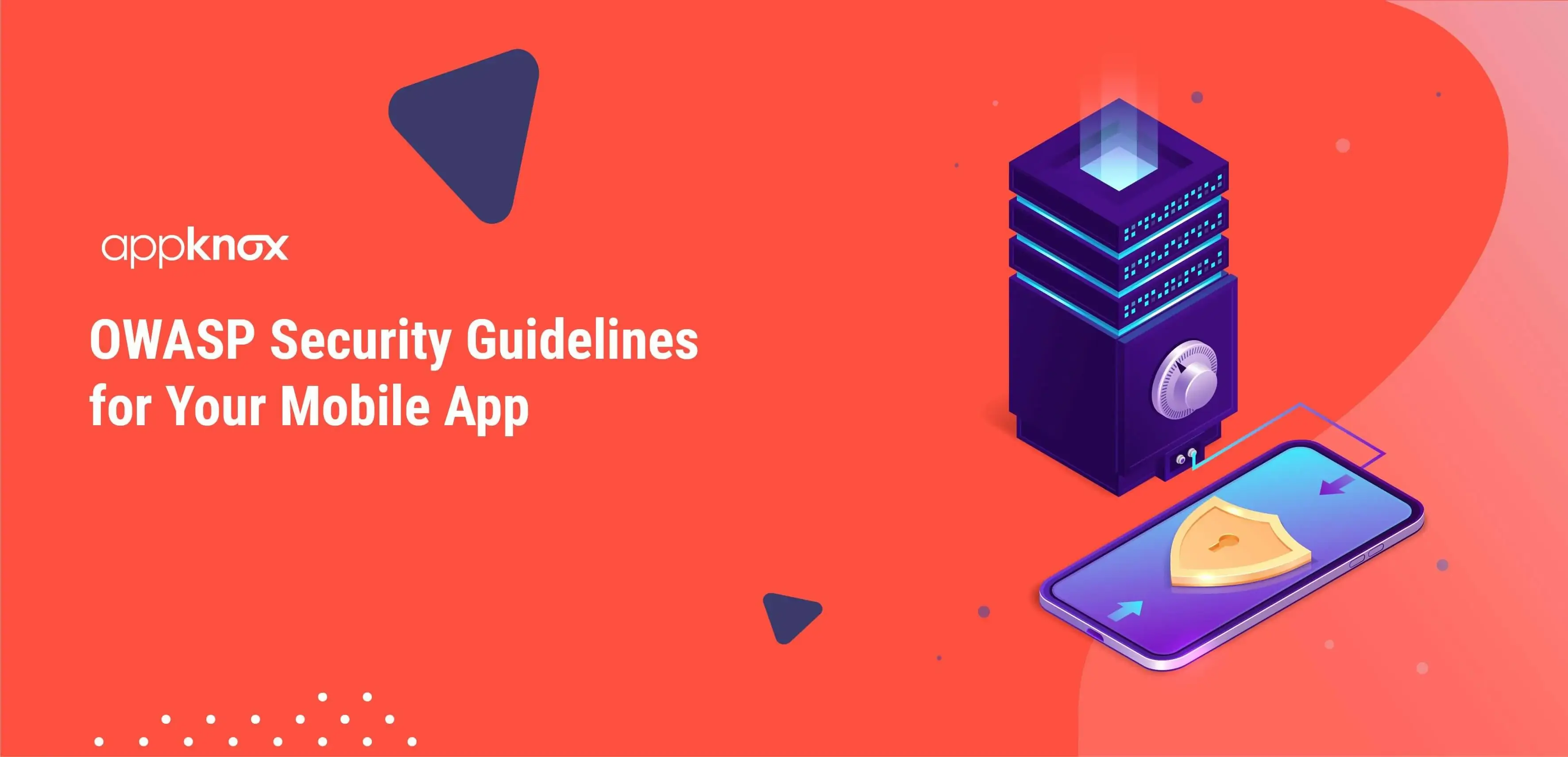 OWASP Security Guidelines for Your Mobile App