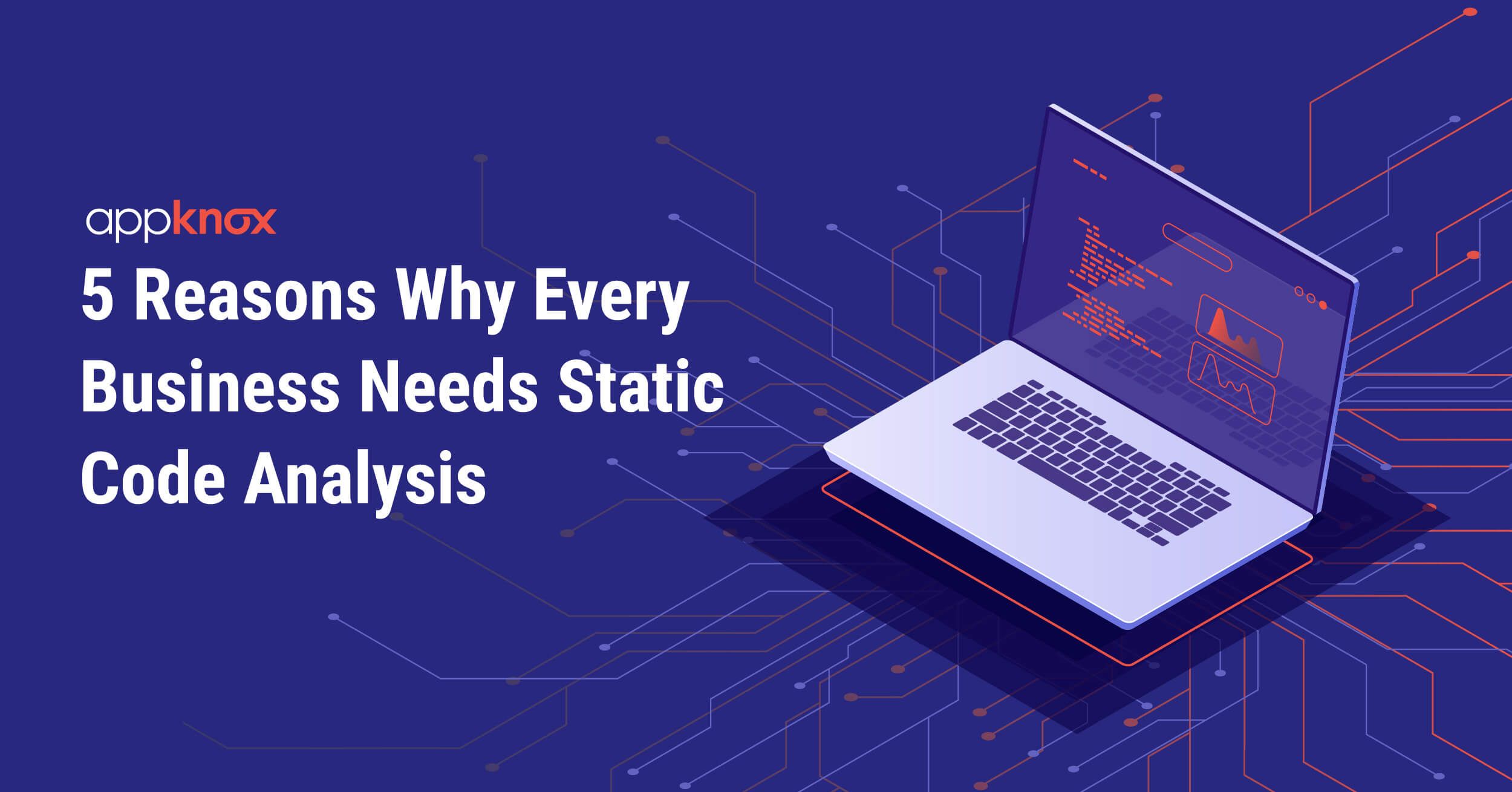 5 reasons why every business needs static code analysis