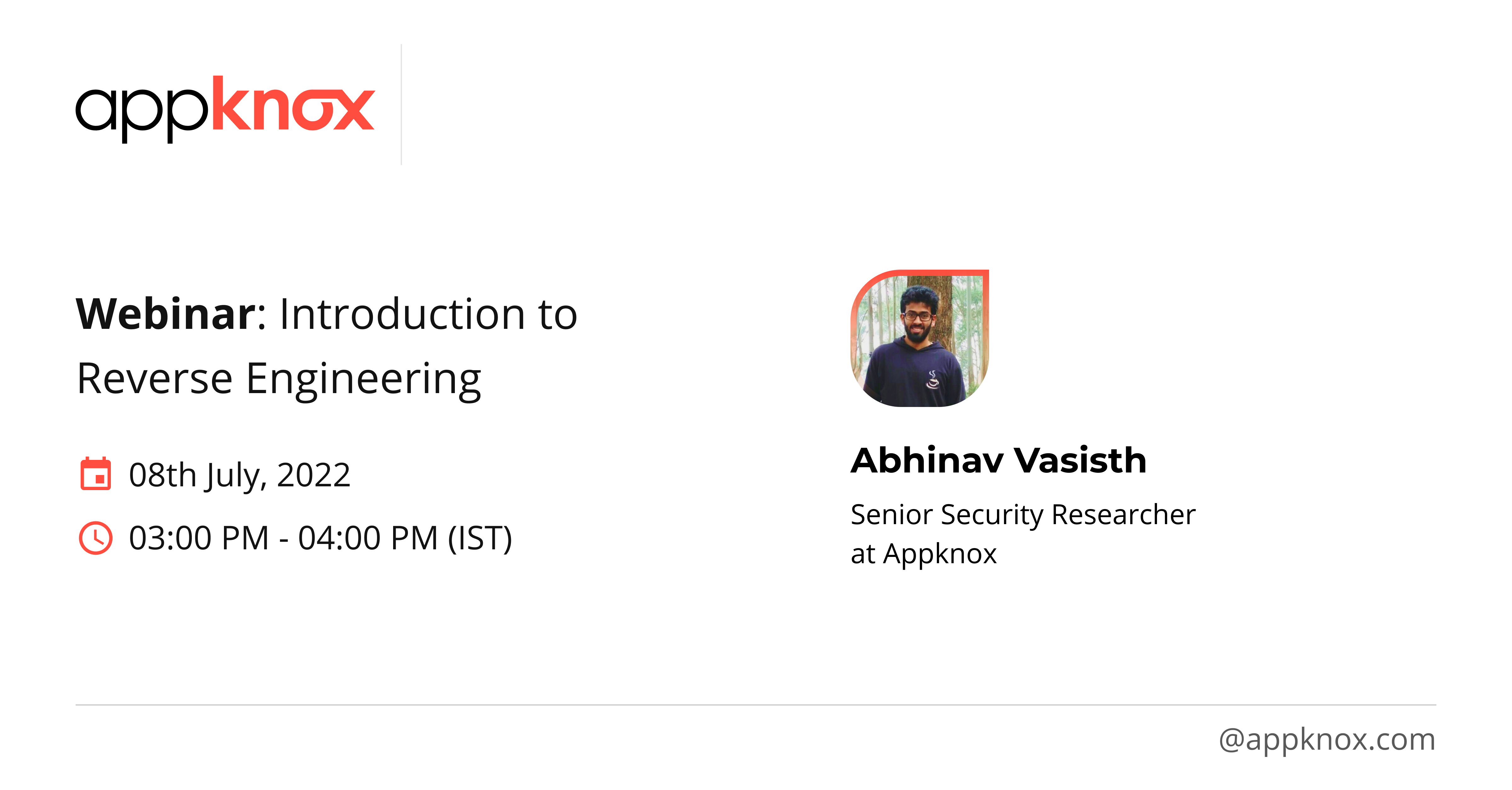 An introduction to reverse engineering. Speaker - Abhinav Vasisth | Appknox webinar