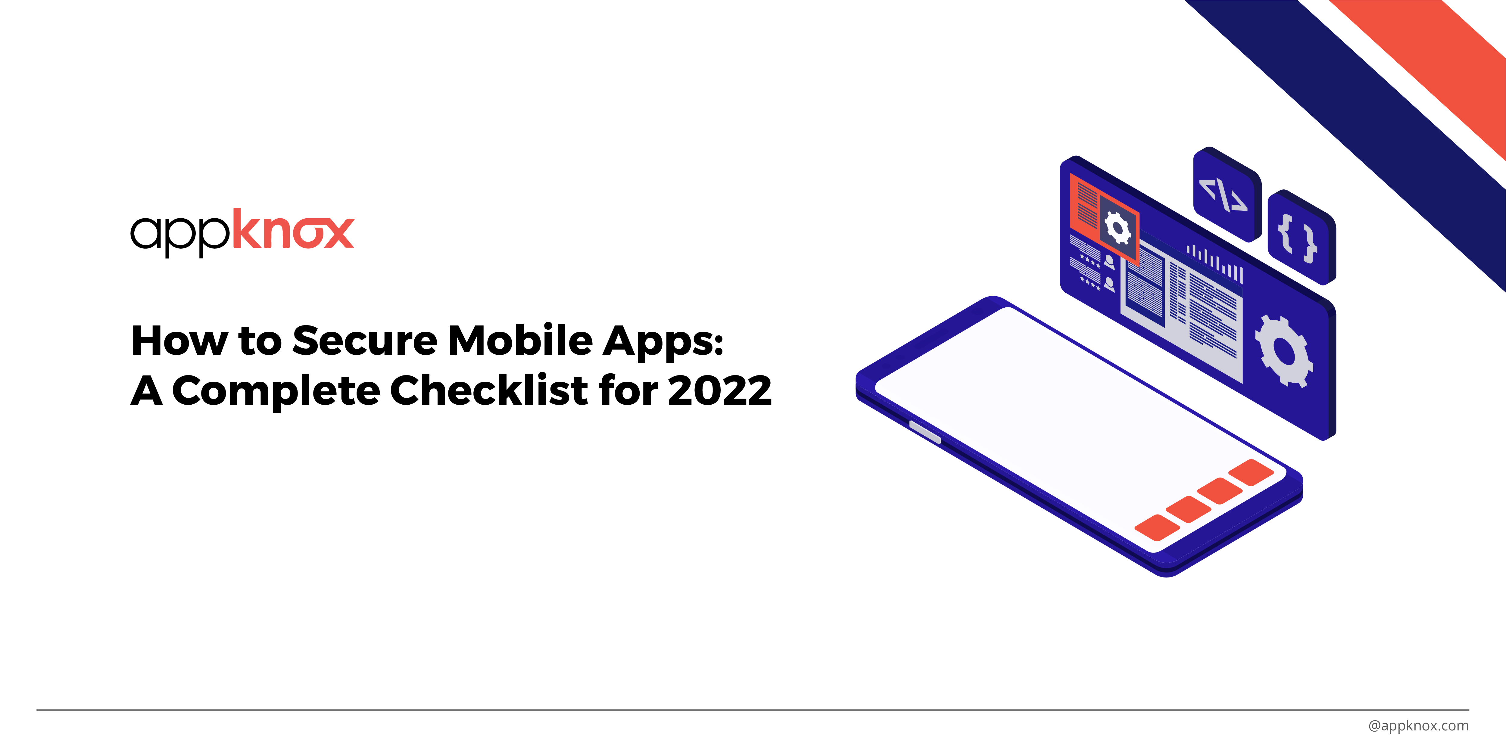 Mobile App Security Checklist 2022 - How to Secure Mobile Apps?