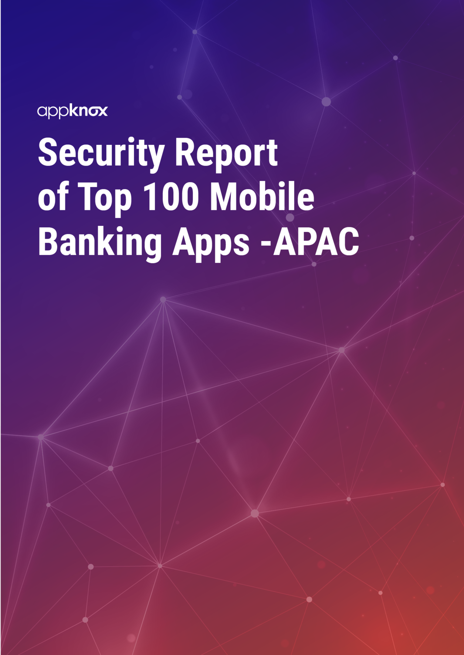 REPORTS - Security Report of Top 100 Mobile Banking Apps -APAC-1