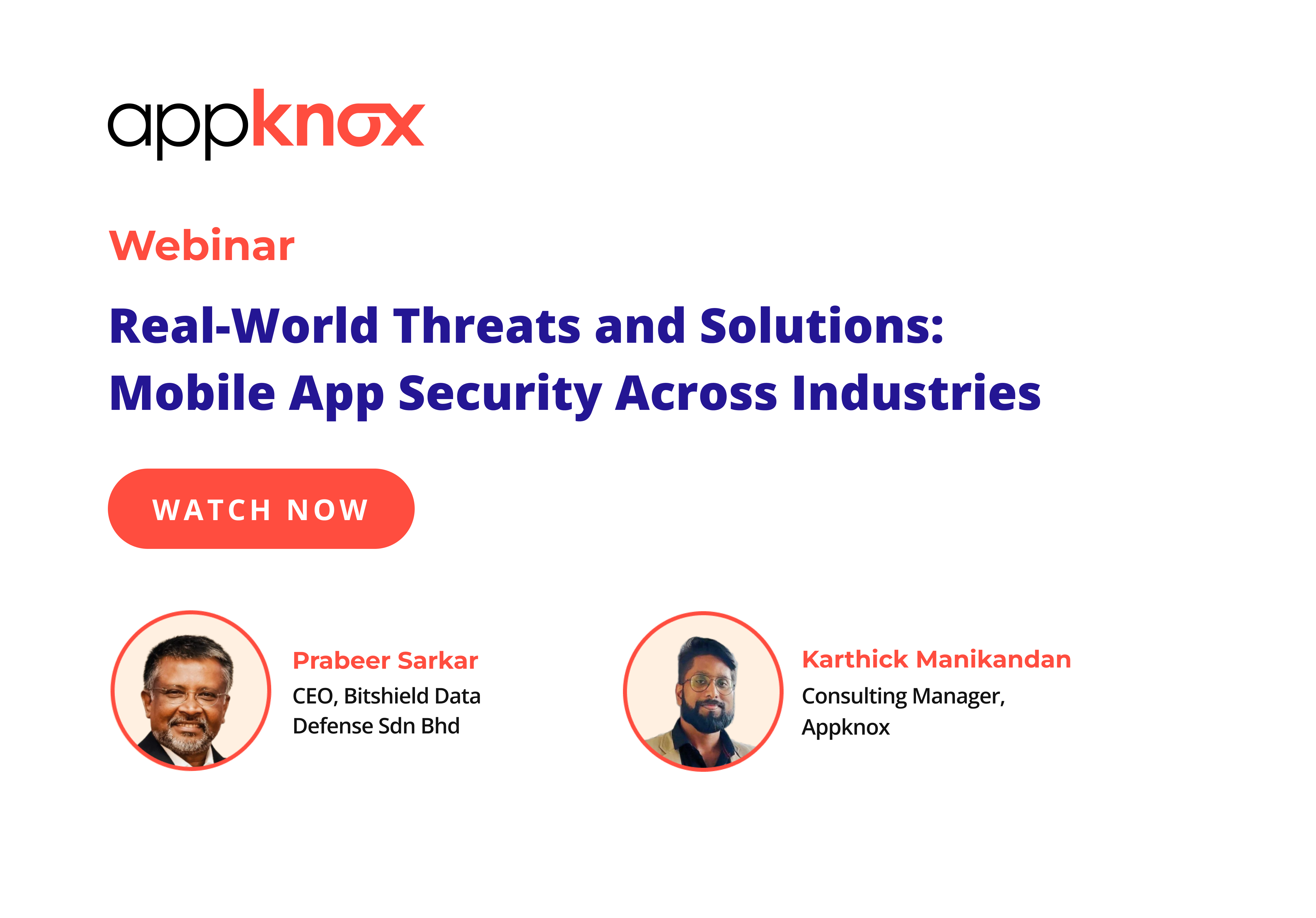 Learn about threats and solutions in mobile app security across industries. Speakers - Prabeer Sarkar, Karthick Manikandan | Appknox webinar