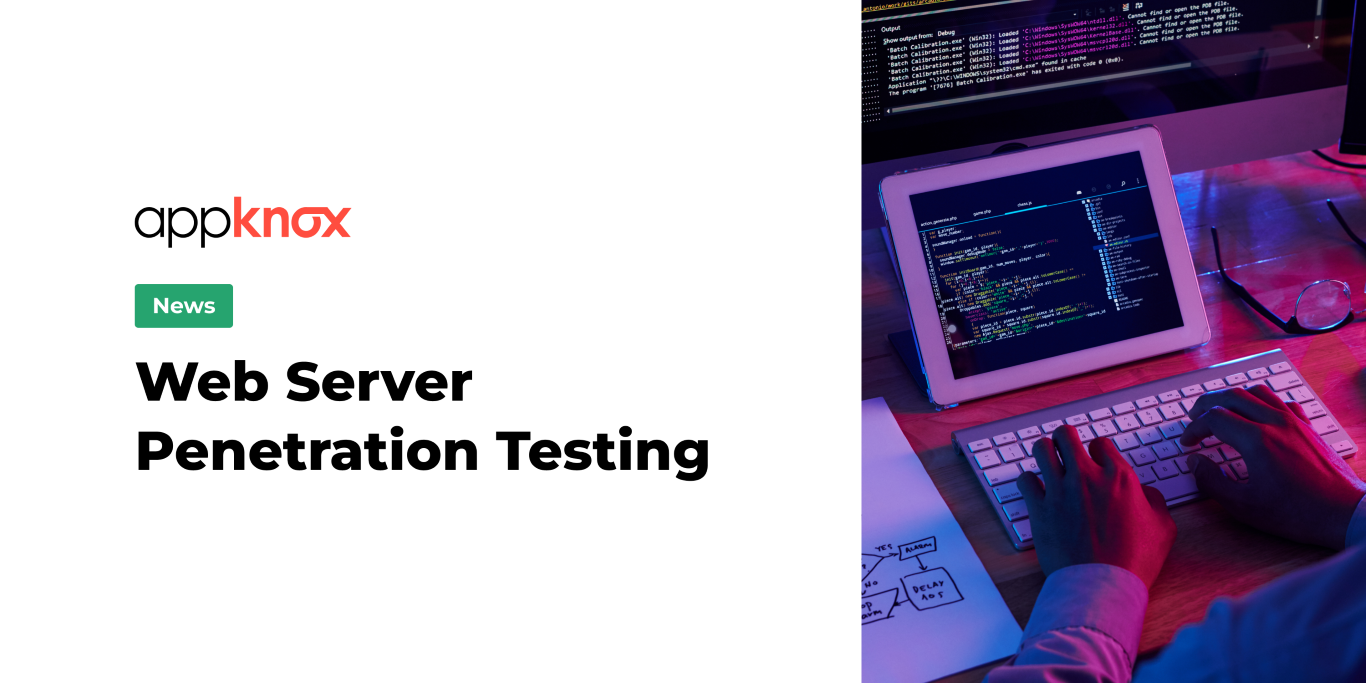 Web Server Penetration Testing: Definition, Checklist & Tools