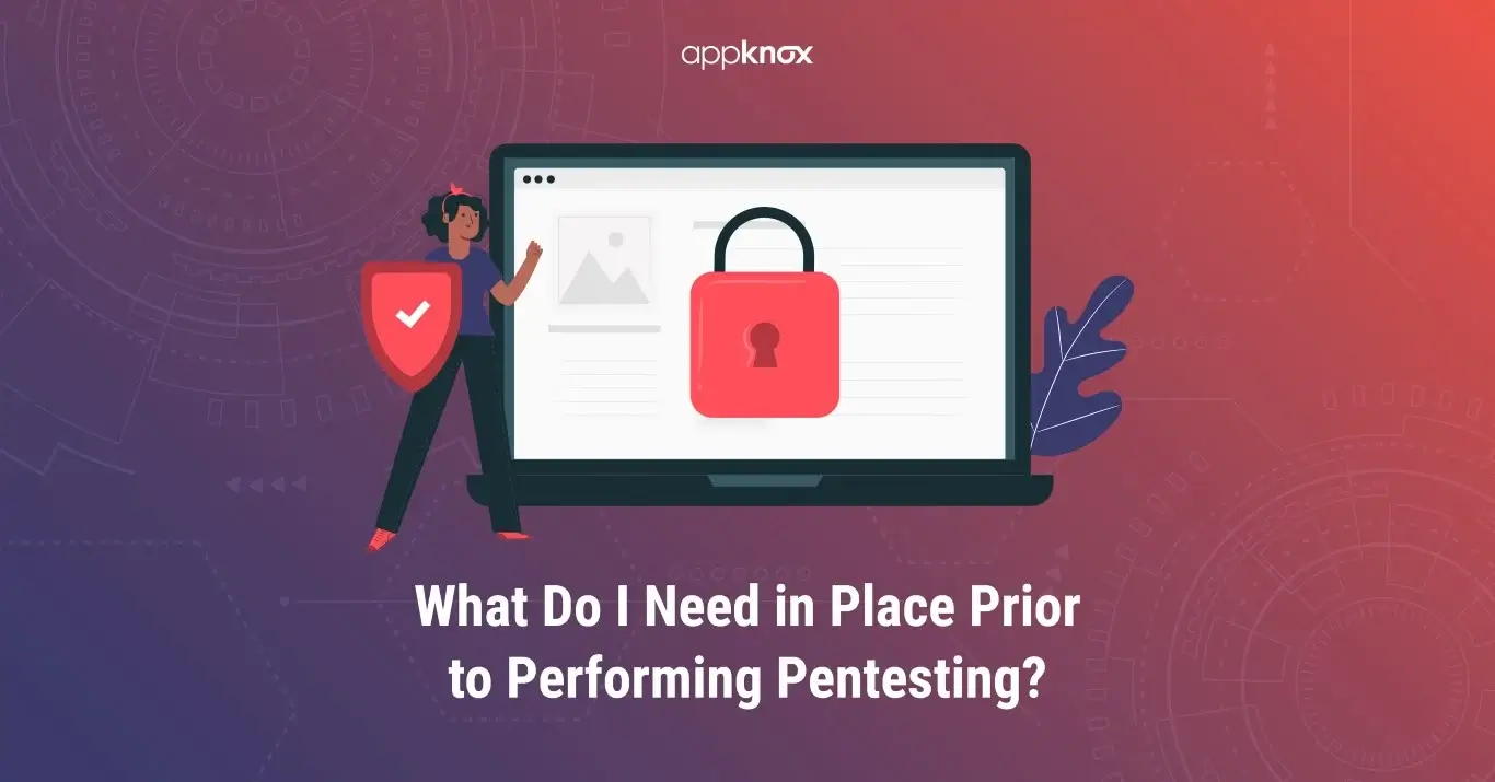 What Do I Need in Place Prior to Performing Pentesting (Medium)