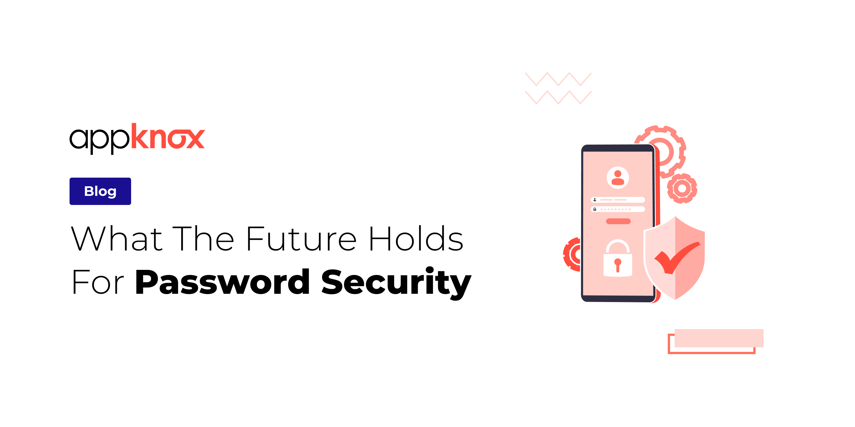 What The Future Holds For Password Security And What You Can Look Out For 