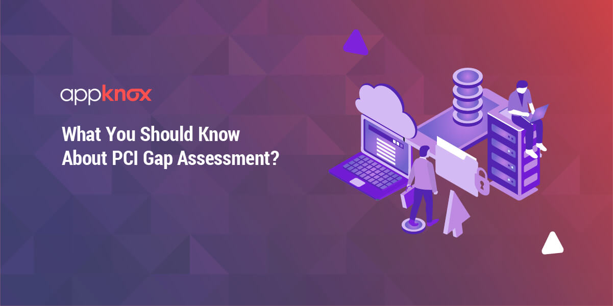 PCI Gap Assessment